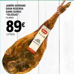 E.Leclerc Iglesias - jamón serrano gran reserva gama duroc oferta