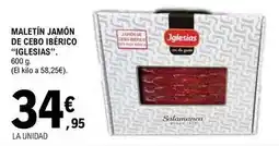 E.Leclerc Iglesias - maletín jamon de cebo iberico oferta