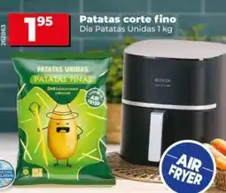 Dia Dia patatas unidas - patatas corte fino oferta