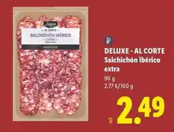 Lidl Deluxe - al corte salchichon iberico extra oferta