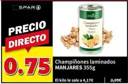 SPAR Spar - champinones laminados manjares oferta
