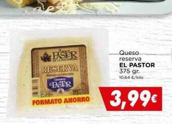 Supermercados Piedra Queso Reserva El Pastor oferta