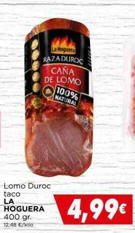 Supermercados Piedra Lomo Duroc Taco La Hoguera oferta