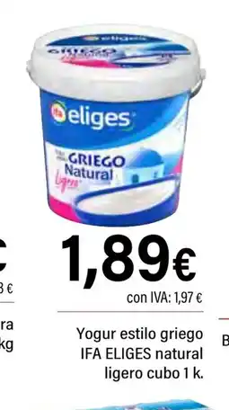 Cash Ifa IFA ELIGES Yogur estilo griego natural ligero cubo oferta