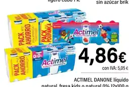 Cash Ifa ACTIMEL DANONE líquido natural, fresa kids o natural 0% oferta