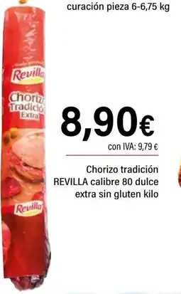Cash Ifa REVILLA Chorizo tradición calibre 80 dulce extra sin gluten oferta