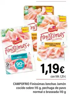 Cash Ifa CAMPOFRIO Finissimas lonchas Jamón cocido sobre pechuga de pavo normal o braseada oferta