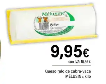 Cash Ifa MÉLUSINE Queso rulo de cabra-vaca oferta
