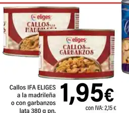 Cash Ifa IFA ELIGES Callos a la madrileña o con garbanzos lata oferta