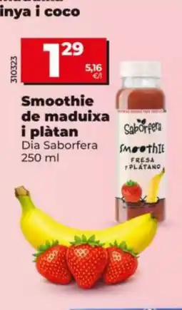 Maxi Dia DIA SABORFERA Smoothie de maduixa i plàtan oferta