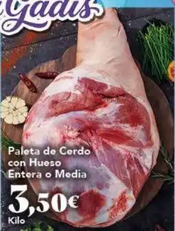 Gadis Paleta de Cerdo con Hueso Entera o Media oferta