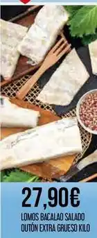 Lomos bacalao salado outón extra grueso
