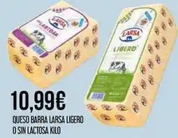 Claudio Larsa - queso barra ligero o sin lactosa oferta