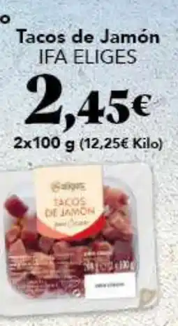 Gadis IFA ELIGES Tacos de Jamón oferta