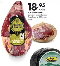 Supermercados Lupa MAGNO DUROC Centro de jamón Serrano Gran Reserva 50% raza Duroc oferta