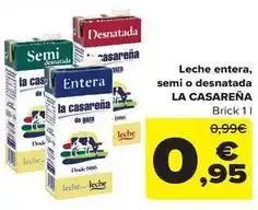 Carrefour La casareña - leche entera, semi o desnatada oferta