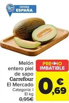 Carrefour Carrefour el mercado - melón entero piel de sapo oferta