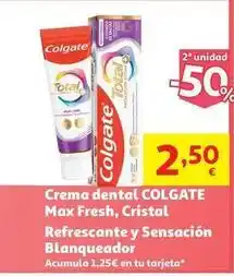 Alcampo Colgate - crema dental max fresh oferta
