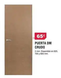 Chafiras Puerta dm crudo oferta