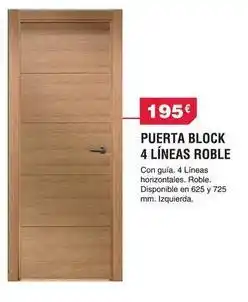 Chafiras Puerta block 4 lineas roble oferta