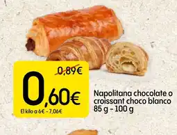 Dialprix Napolitana chocolate o croissant choco blanco oferta