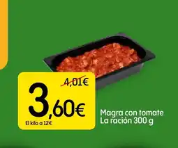 Dialprix Magra con tomate La ración oferta