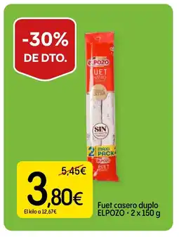 Dialprix ELPOZO Fuet casero duplo oferta