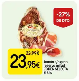 Dialprix COREN SELECTA Jamón s/h gran reserva mitad oferta