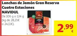 Alcampo NAVIDUL Lonchas de Jamón Gran Reserva Cuatro Estaciones oferta