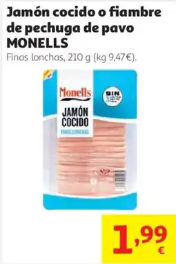 Alcampo MONELLS Jamón cocido o fiambre de pechuga de pavo oferta