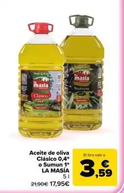 Carrefour Market La masía - aceite de oliva clásico 0,4o o sumun 1o oferta