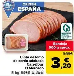 Carrefour Market Carrefour - cinta de lomo de cerdo adobada el mercado oferta