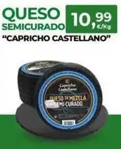 Quality Supermercados Capricho - queso semicurado capricho castellano oferta