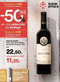 SUPER AMARA Emilio moro - vino tinto d.o. ribera del duero crianza oferta