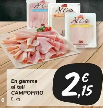 Carrefour Market En gamma al tall campofrío oferta