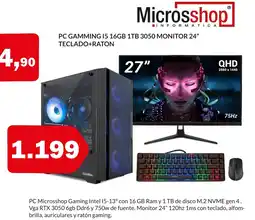 Microsshop Pc gamming 15 16gb 1tb 3050 monitor 24" teclado+raton oferta
