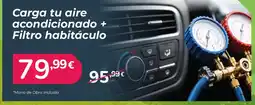 Aurgi Carga tu aire acondicionado + Filtro habitáculo oferta