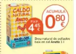Consum ANETO Brou natural de pollastre baix en sal oferta
