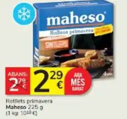 Consum MAHESO Rotllets primavera oferta