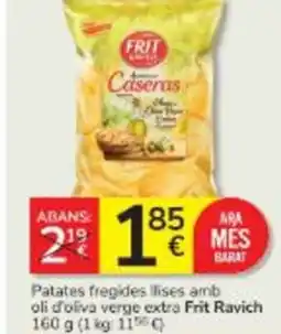 Consum FRIT RAVICH Patates fregides llises amb oli d'oliva verge extra oferta