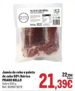 Makro Jamón de cebo o paleta de cebo 50% Ibérico PRADO BELLO oferta