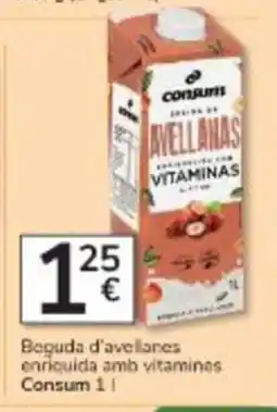 Consum CONSUM Beguda d'avellanes enriquida amb vitamines oferta