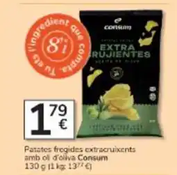 Consum CONSUM Patates fregides extracruixents amb ol d'oliva oferta