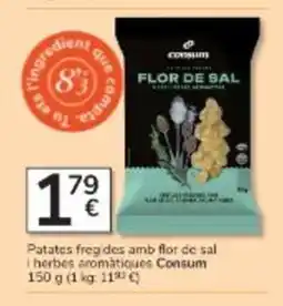 Consum CONSUM Patates fregides amb flor de sal i herbes aromàtiques oferta