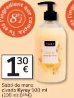 Consum KYREY Sabó de mans civada oferta