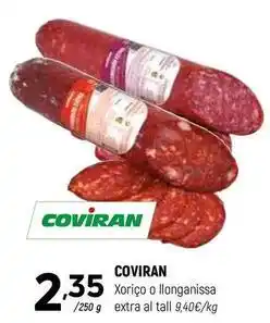 Coviran Coviran - xorico o llonganissa extra al tall oferta