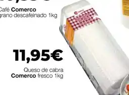 Comerco Cash & Carry Comerco queso de cabra fresco oferta