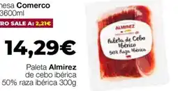 Comerco Cash & Carry Almirez Paleta de cebo ibérica 50% raza ibérica oferta