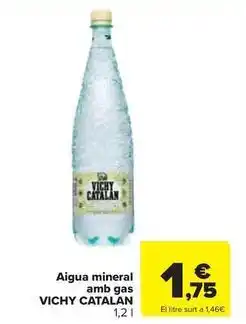 Carrefour Express Vichy catalán - aigua mineral amb gas oferta