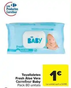 Carrefour Express Carrefour baby - tovalloletes fresh aloe vera oferta